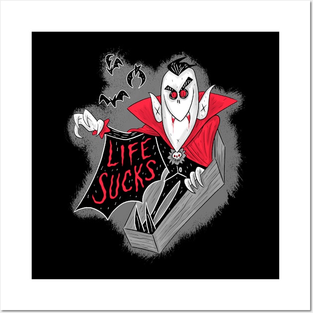 Life Sucks Wall Art by chrisraimoart